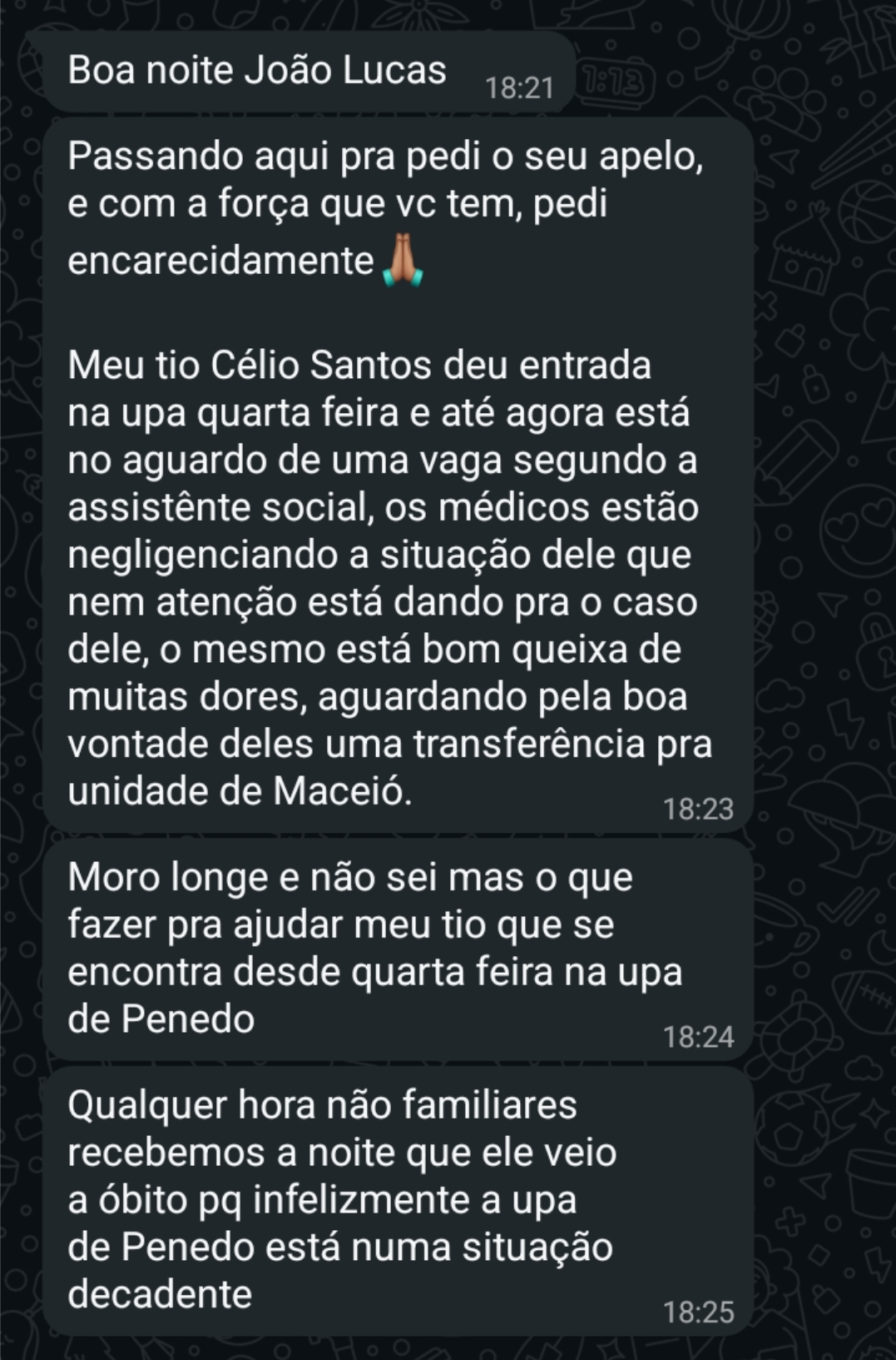 “À ESPERA DE UMA VAGA”: família denuncia abandono de paciente na UPA de Penedo e teme pelo pior